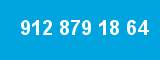 912 879 18 64